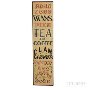 Painted 'BOILD EGGS BEANS PIES TEA AND COFFEE...' Shop Sign, America, late 19th century (Lot 206, Estimate: $3,000-5,000)